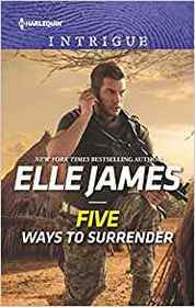 Five Ways to Surrender (Mission: Six, Bk 5) (Harlequin Intrigue, No 1822)