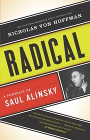 Radical: A Portrait of Saul Alinsky