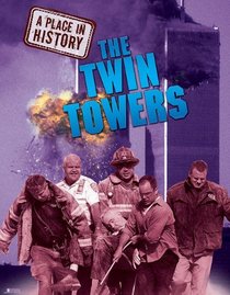 The Twin Towers (Place in History)