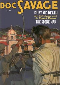 Doc Savage 10: Dust of Death / The Stone Man (Doc Savage (Nostalgia Ventures))