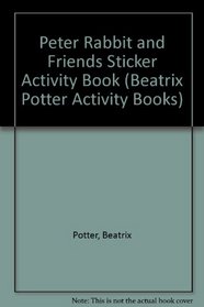 Peter Rabbit and Friends Sticker Activity Book (Beatrix Potter Activity Books)