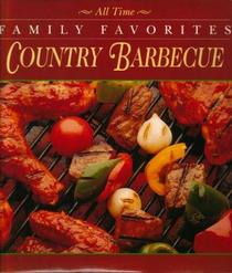 Country Barbeque (All Time Family Favorites)