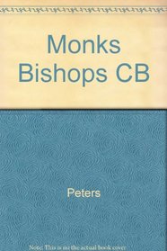 Monks Bishops CB (Sources of medieval history)