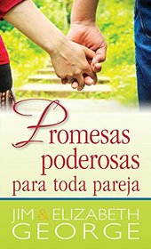 Promesas poderosas para toda pareja (Spanish Edition)