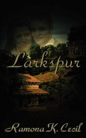 Larkspur (Hale Siblings Saga, Book 1)