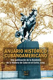 Anuario Histrico Cubanoamericano: No. 2, 2018 (Spanish Edition)