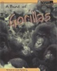 A Band of Gorillas (Animal Groups)