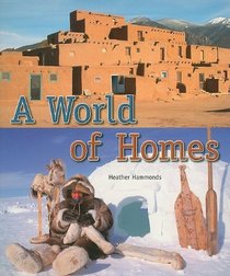 A World of Homes (Rigby Flying Colors: Purple Level)