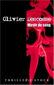 Miroir de sang (French Edition)