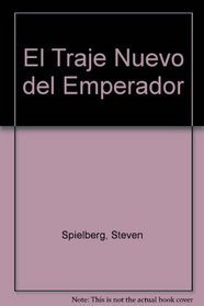 El Traje Nuevo del Emperador (Spanish Edition)