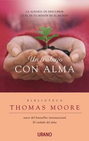 Un trabajo con alma (Spanish Edition)