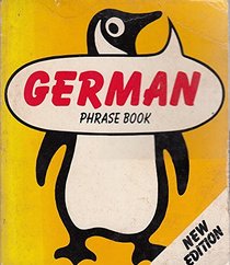 The Penguin German Phrase Book