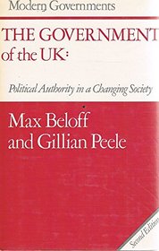 The Government of the Uk: Political Authority in a Changing Society (Modern Governments)