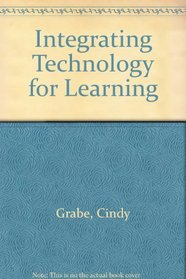 Integrating Technology for Learning