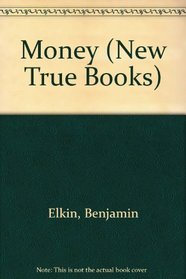 Money (New True Books)
