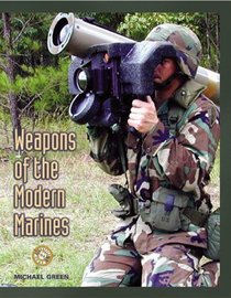 Weapons of the Modern Marines (Battlegear)