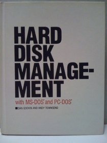 Hard disk management with MS-DOS and PC-DOS