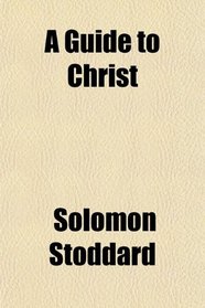 A Guide to Christ
