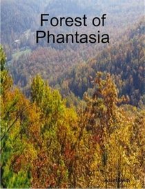 Forest of Phantasia