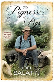 The Pigness of Pigs: Respecting and Caring for All God's Creation