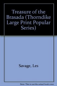 Treasure of the Brasada (Thorndike Large Print Popular Series)