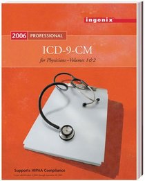 ICD-9-CM Professional for Physicians, Volumes 1  2 - 2006 (Softbound Version) (Physician's Icd-9-Cm)