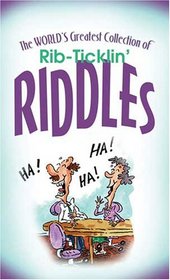 Worlds Greatest COLL of Rib Ticklin Riddles (Value Books)