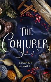 The Conjurer (The Vine Witch)