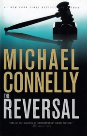The Reversal (Mickey Haller, Bk 3)