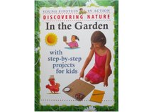 In the Garden - With Step-by-step Projects for Kids (Young Einstein in Action- Discovering Nature)