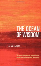 The Ocean of Wisdom: A Bible for the Spiritual Heart