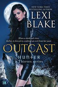 Outcast (Hunter: A Thieves Series)