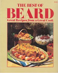 The best of Beard: Great recipes from a great cook