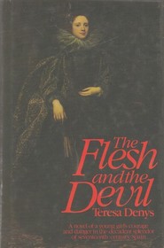Flesh and the Devil (Troubadour Books)