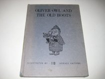 Oliver Owl and the Old Boots ([A Woodsey Newtown library book])