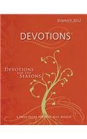 Devotions-Summer 2012 (Standard Lesson Quarterly)