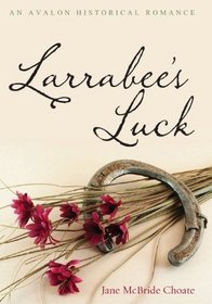 Larrabee's Luck (Avalon Romance)