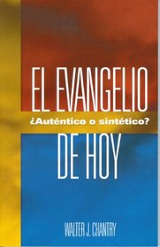 Evangelio De Hoy: Autentico O Sintetico