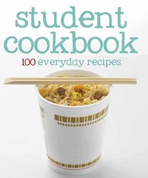 Student Cookbook (100 Recipes) (Love Food)