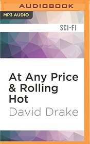 At Any Price & Rolling Hot (Hammer's Slammers)