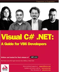Visual C# .NET: A Guide for VB6 Developers