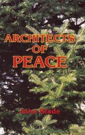 Architects of Peace: Volume III of the Adirondack Green Trilogy