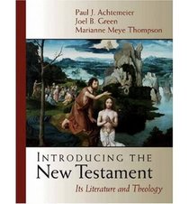 Introducing the New Testament: Its Literature and Theology