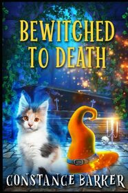 Bewitched to Death (The Crayon Kitten Cozy Mystery Series)