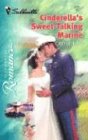 Cinderella's Sweet-Talking Marine (Men of Honor, Bk 2)  (Silhouette Romance, No 1727)