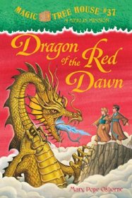 Dragon of the Red Dawn (Magic Tree House, No 37)
