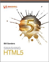 Smashing HTML5 (Smashing Magazine Book Series)