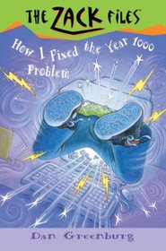 How I Fixed the Year 1000 Problem (Zack Files (Library))