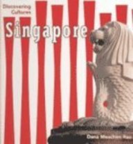Singapore (Discovering Cultures)