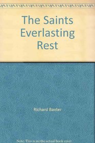 The Saints Everlasting Rest1